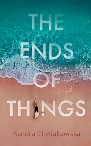 The-Ends-of-Things-by-Sandra-Chwialkowska-PDF-EPUB.jpg