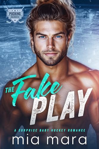 The-Fake-Play--A-Surprise-Baby-Hockey-Romance-by-Mia-Mara-PDF-EPUB.jpg