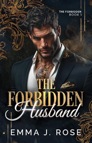 The-Forbidden-Husband--An-Arranged-Marriage-Mafia-Romance-by-Emma-J-Rose-PDF-EPUB.jpg