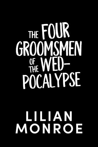 The-Four-Groomsmen-of-the-Wedpocalypse-by-Lilian-Monroe-PDF-EPUB.jpg