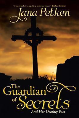 The-Guardian-of-Secrets-and-Her-Deathly-Pact-by-Jana-Petken-PDF-EPUB.jpg