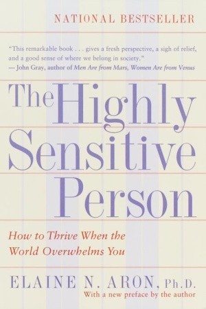 The-Highly-Sensitive-Person--How-to-Thrive-When-the-World-Overwhelms-You-by-Elaine-N-Aron-PDF-EPUB.jpg