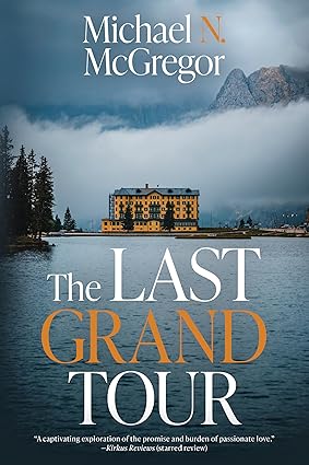 The-Last-Grand-Tour-by-Michael-N-McGregor-PDF-EPUB.jpg