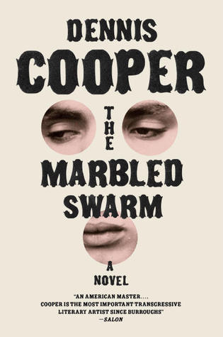 The-Marbled-Swarm-by-Dennis-Cooper-PDF-EPUB.jpg