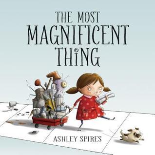 The-Most-Magnificent-Thing-by-Ashley-Spires-PDF-EPUB.jpg