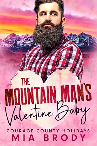 The-Mountain-Man-s-Valentine-Baby-by-Mia-Brody-PDF-EPUB.jpg