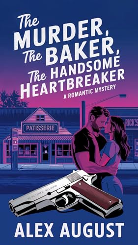 The-Murder-The-Baker-The-Handsome-Heartbreaker-by-Alex-August-PDF-EPUB.jpg