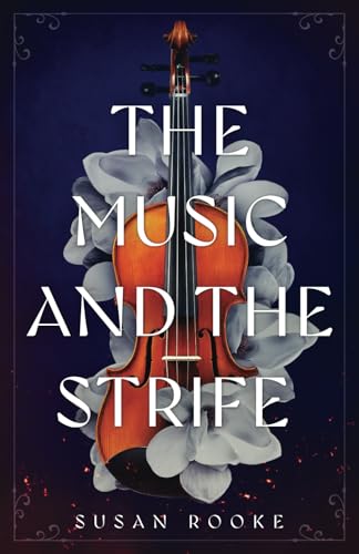 The-Music-and-the-Strife-by-Susan-Rooke-PDF-EPUB.jpg