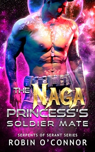 The-Naga-Princess's-Soldier-Mate-by-Robin-O'Connor-PDF-EPUB.jpg