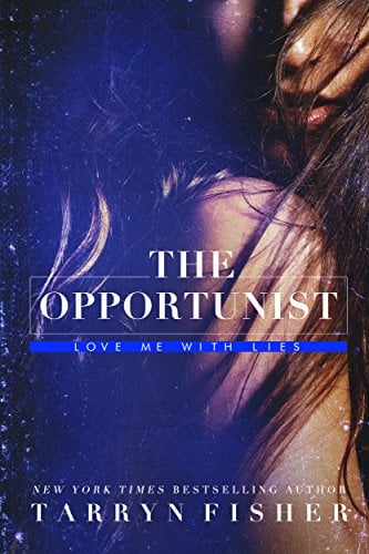 The-Opportunist-by-Tarryn-Fisher-PDF-EPUB.jpg