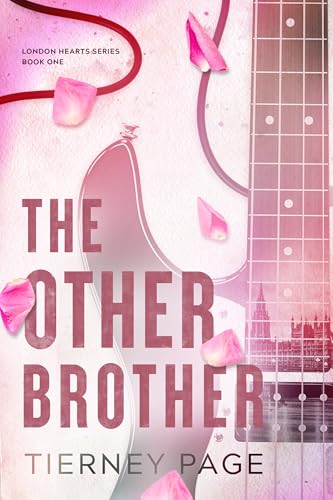 The-Other-Brother--London-Hearts-Series--Book-One-by-Tierney-Page-PDF-EPUB.jpg