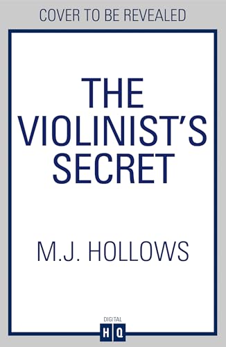 The-Violinist-s-Secret--The-brand-new-World-War-2-spy-historical-fiction-novel-for-2025-by-MJ-Hollows-PDF-EPUB.jpg