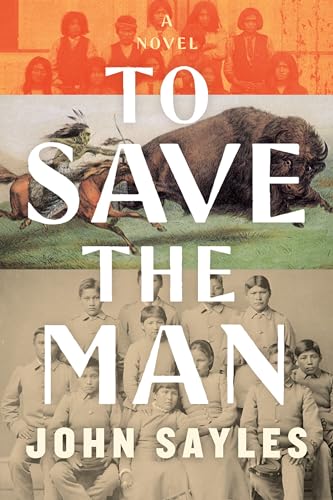 To-Save-the-Man-by-John-Sayles-PDF-EPUB.jpg