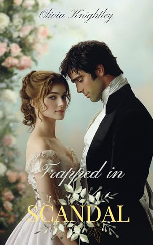 Trapped-in-Scandal--A-Pride-&-Prejudice-Variation-by-Olivia-Knightley-PDF-EPUB.jpg