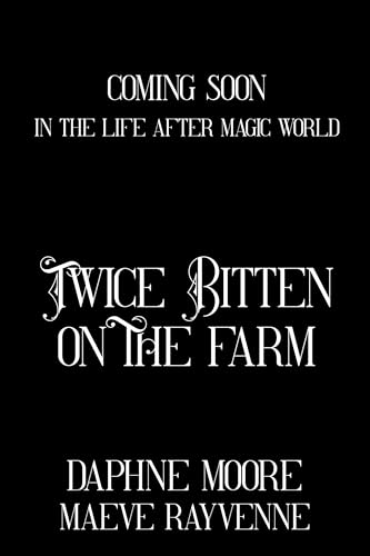 Twice-Bitten-On-the-Farm--A-Life-After-Magic-Cozy-Fantasy-by-Lia-Davis-PDF-EPUB.jpg