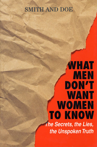 What-Men-Don't-Want-Women-To-Know--The-Secrets-The-Lies-The-Unspoken-Truth-by-Mike-Smith-PDF-EPUB.jpg