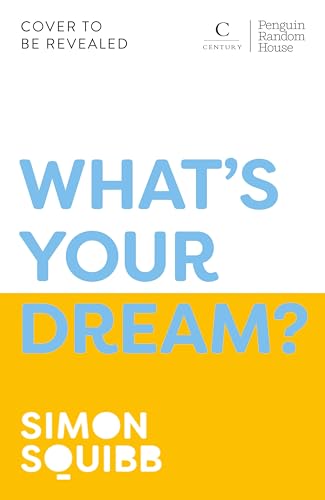 What's-Your-Dream---Find-Your-Passion-Love-Your-Work-Build-a-Richer-Life-by-Simon-Squibb-PDF-EPUB.jpg