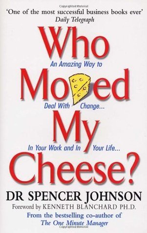 Who-Moved-My-Cheese--An-Amazing-Way-to-Deal-with-Change-in-Your-Work-and-in-Your-Life-by-Spencer-Johnson-PDF-EPUB.jpg