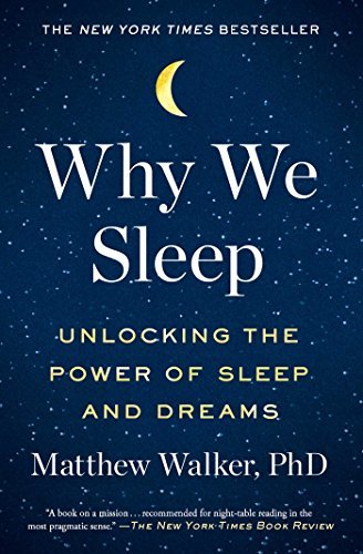 Why-We-Sleep--Unlocking-the-Power-of-Sleep-and-Dreams-by-Matthew-Walker-PDF-EPUB.jpg