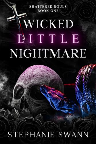 Wicked-Little-Nightmare--Shattered-Souls--Book-One-by-Stephanie-Swann-PDF-EPUB.jpg