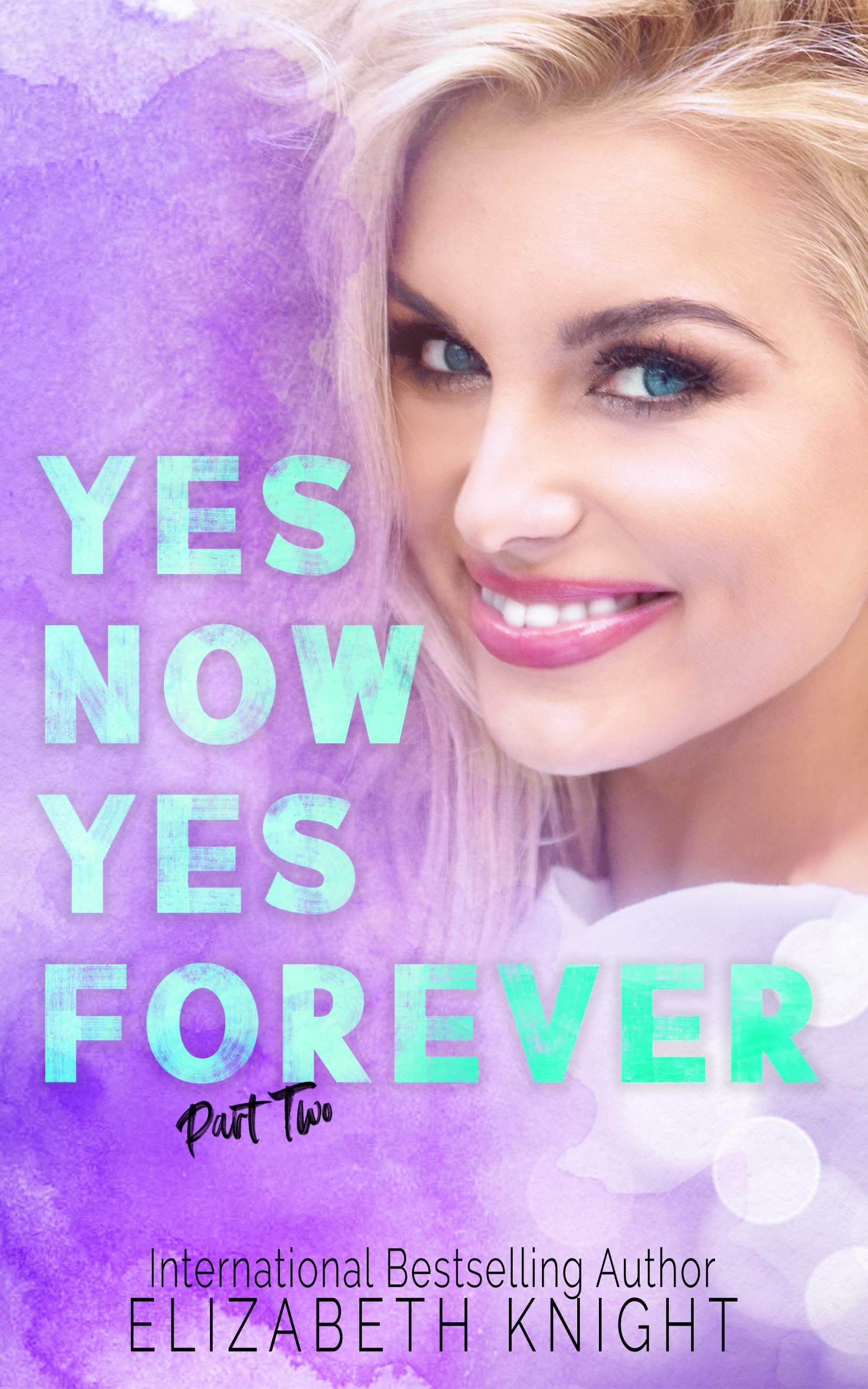 Yes-Now-Yes-Forever-by-Elizabeth-Knight-PDF-EPUB.jpg