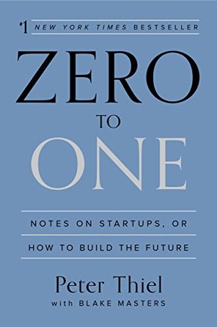 Zero-to-One--Notes-on-Startups-or-How-to-Build-the-Future-by-Peter-Thiel-PDF-EPUB.jpg