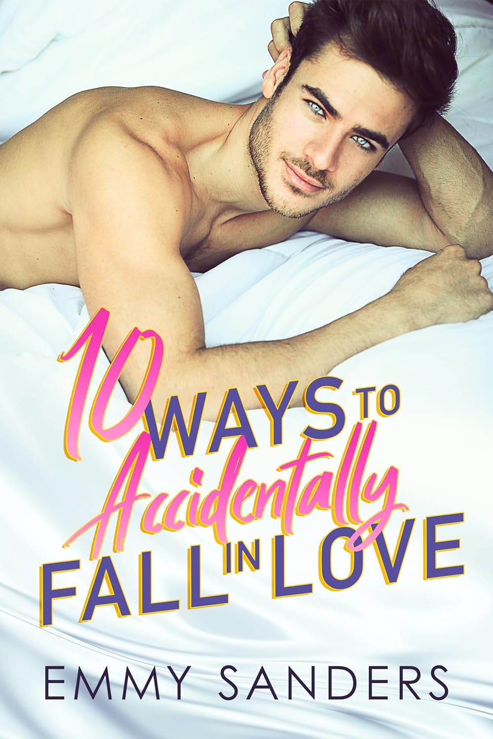 10-Ways-to-Accidentally-Fall-in-Love-by-Emmy-Sanders-PDF-EPUB.jpg