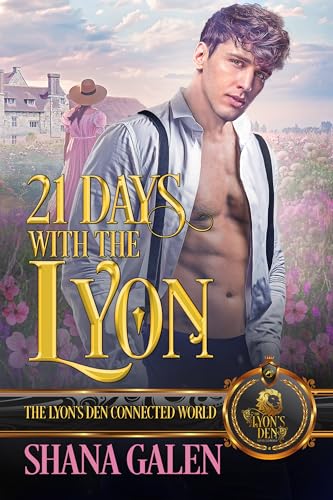 21-Days-with-the-Lyon--The-Lyon's-Den-Connected-World-by-Shana-Galen-PDF-EPUB.jpg