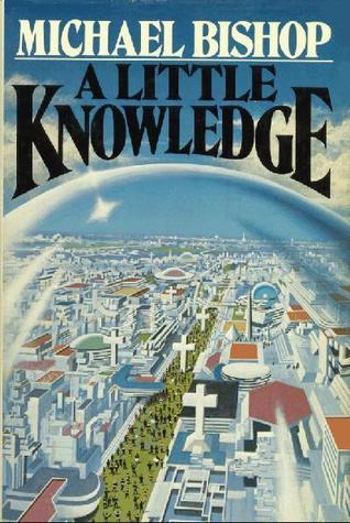 A-Little-Knowledge-by-Michael-Bishop-PDF-EPUB.jpg