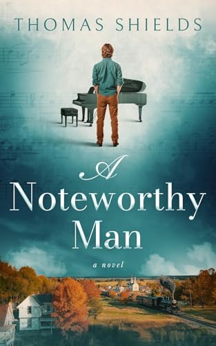 A-Noteworthy-Man-by-Thomas-Shields-PDF-EPUB.jpg