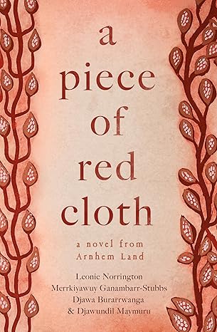 A-Piece-of-Red-Cloth-by-Leonie-Norrington-PDF-EPUB.jpg