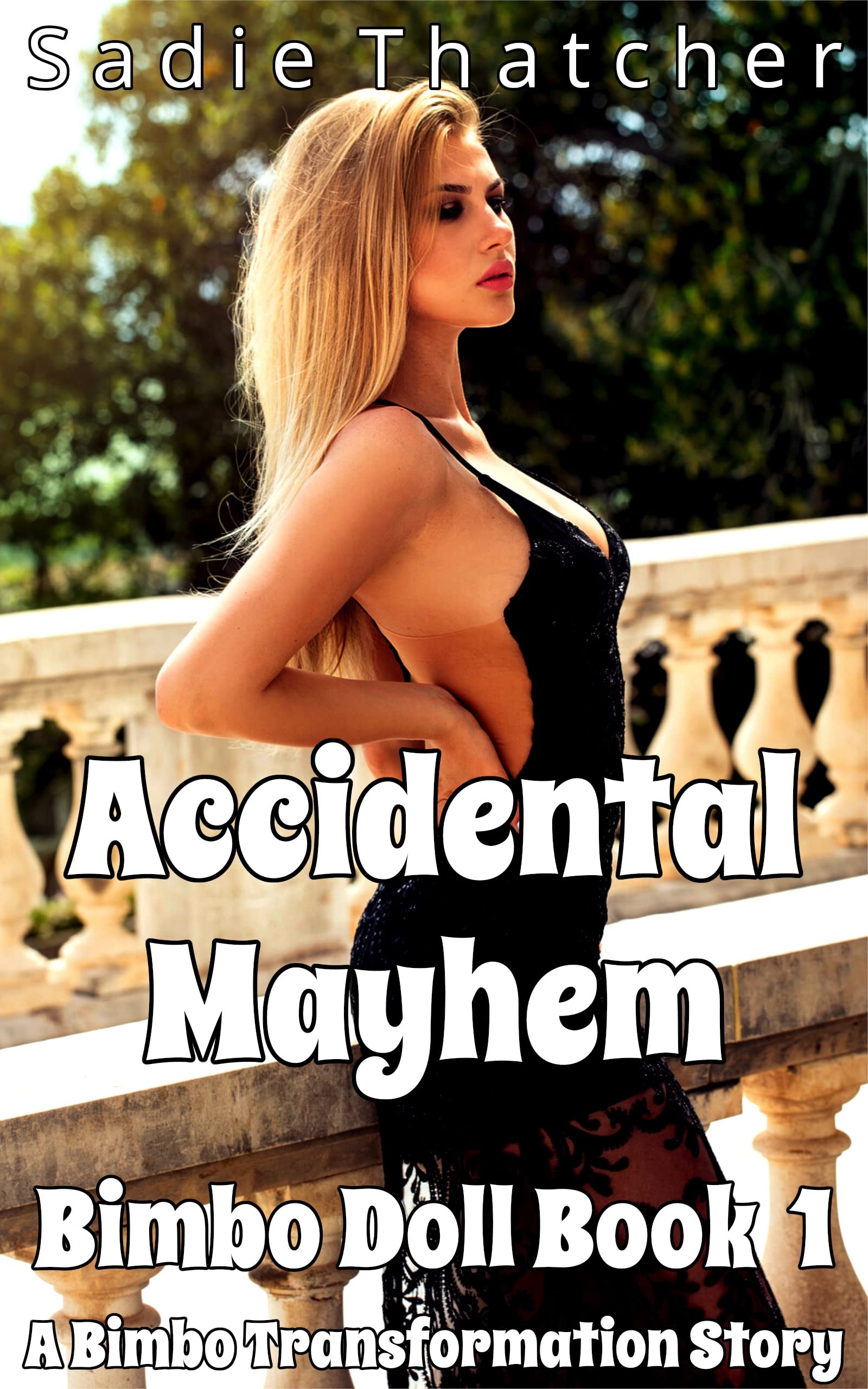 Accidental-Mayhem--A-Bimbo-Transformation-Story-by-Sadie-Thatcher-PDF-EPUB.jpg