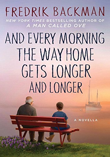 And-Every-Morning-the-Way-Home-Gets-Longer-and-Longer-by-Fredrik-Backman-PDF-EPUB.jpg