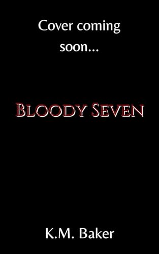 Bloody-Seven-by-KM-Baker-PDF-EPUB.jpg