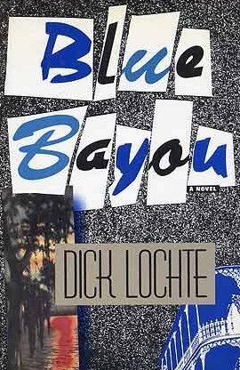 Blue-Bayou-by-Dick-Lochte-PDF-EPUB.jpg