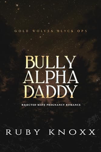 Bully-Alpha-Daddy--Rejected-Mate-Pregnancy-Romance-by-Ruby-Knoxx-PDF-EPUB.jpg