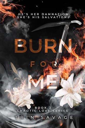 Burn-For-Me-by-Trin-Savage-PDF-EPUB.jpg