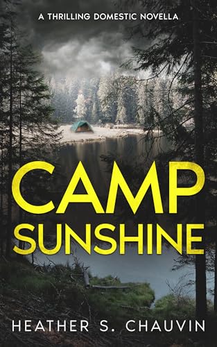 Camp-Sunshine--A-Thrilling-Domestic-Novella-by-Heather-S-Chauvin-PDF-EPUB.jpg