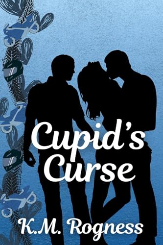 Cupid-s-Curse-by-KM-Rogness-PDF-EPUB.jpg