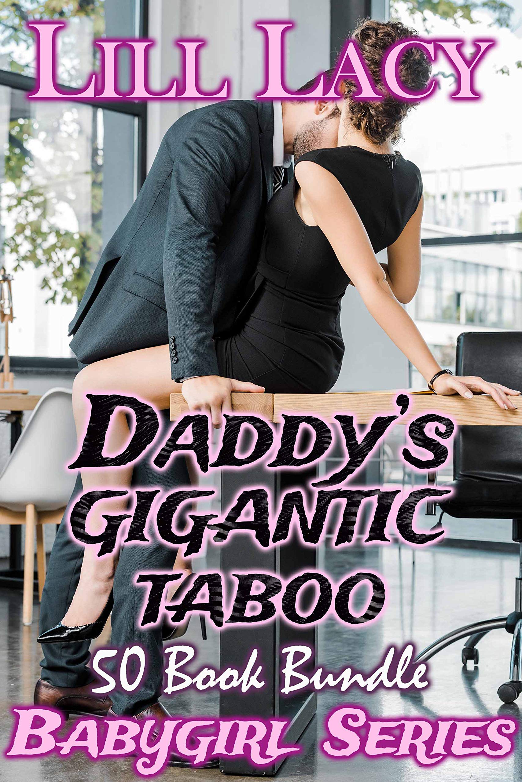 Daddy's-GIGANTIC-TABOO-50-Book-Bundle-by-Lill-Lacy-PDF-EPUB.jpg