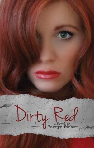 Dirty-Red-by-Tarryn-Fisher-PDF-EPUB.jpg