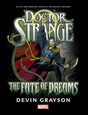 Doctor-Strange--The-Fate-of-Dreams-A-Prose-Novel-by-Devin-Grayson-PDF-EPUB.jpg