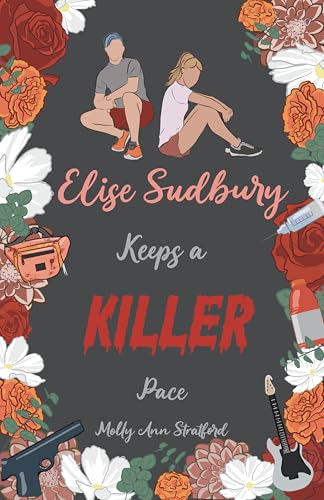 Elise-Sudbury-Keeps-a-Killer-Pace--A-Killer-Romantic-Comedy-by-Molly-Ann-Stratford-PDF-EPUB.jpg