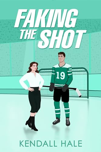 Faking-The-Shot-by-Kendall-Hale-PDF-EPUB.jpg