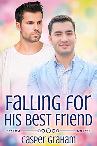 Falling-for-His-Best-Friend-by-Casper-Graham-PDF-EPUB.jpg