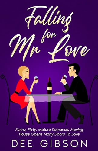 Falling-for-Mr-Love--Fun-Flirty-Mature-Romance-Moving-house-oopens-many-doors-to-love-by-Dee-Gibson-PDF-EPUB.jpg