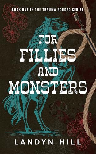 For-Fillies-and-Monsters--A-Gothic-Cowboy-Romance-by-Landyn-Hill-PDF-EPUB.jpg