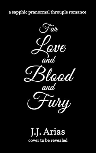 For-Love-and-Blood-and-Fury-by-JJ-Arias-PDF-EPUB.jpg