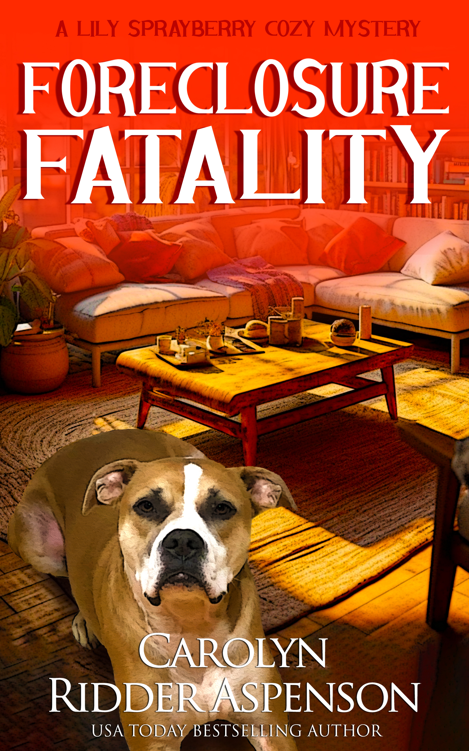 Foreclosure-Fatality-A-Lily-Sprayberry-Cozy-Mystery-by-Carolyn-Ridder-Aspenson-PDF-EPUB.jpg