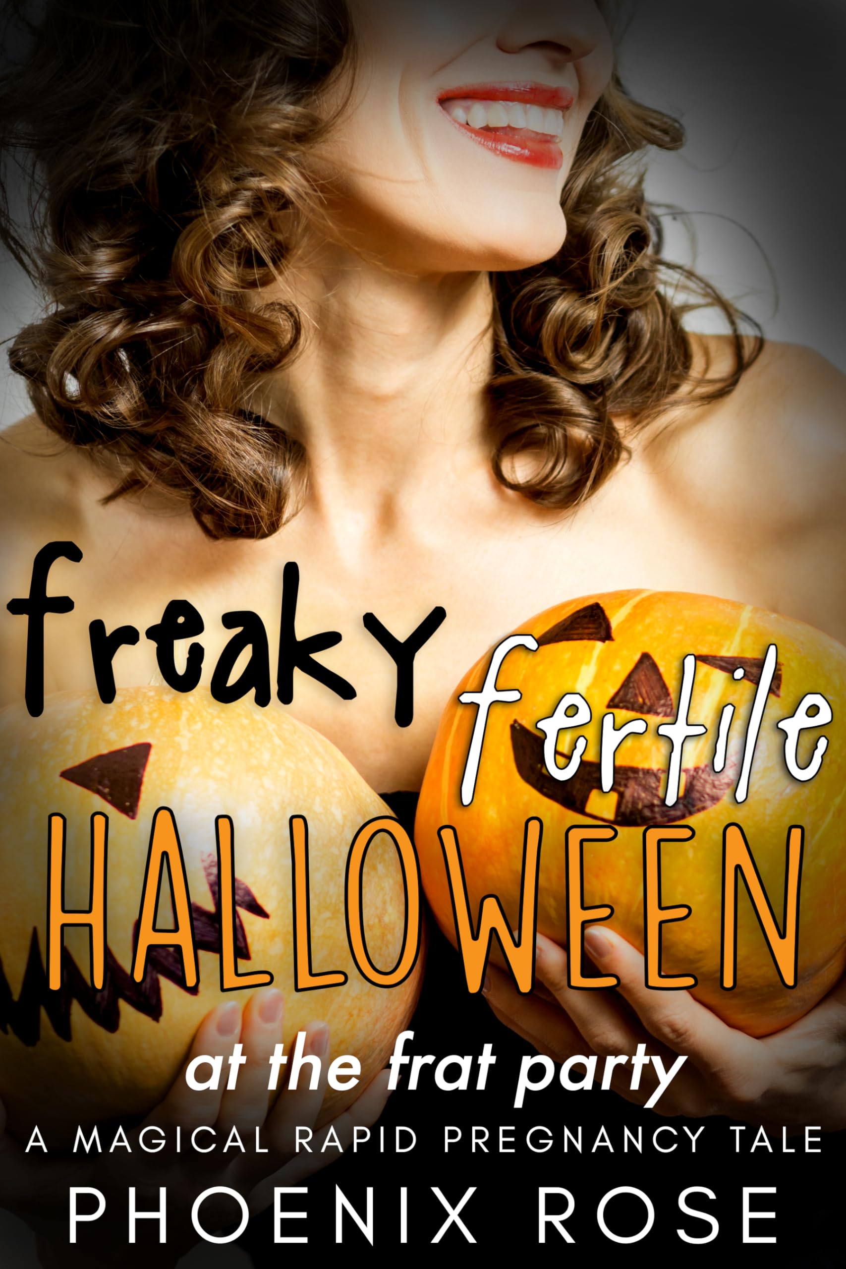 Freaky-Fertile-Halloween-At-The-Frat-Party--A-magical-rapid-pregnancy-tale-by-Phoenix-Rose-PDF-EPUB.jpg